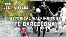 Load image into Gallery viewer, FC Barcelona Historical Walking Tour